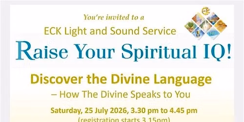 Raise Your Spiritual IQ: An ECK Light and Sound Service