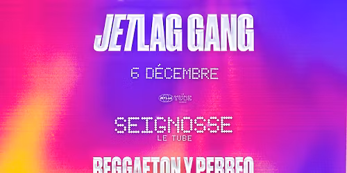 JetLag au Tube, le 6.12.25 ! 