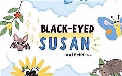 Black-Eyed Susan and Friends Book Reading