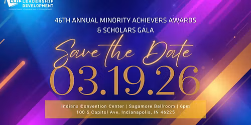 46th Annual Minority Achievers Awards & Scholars Gala