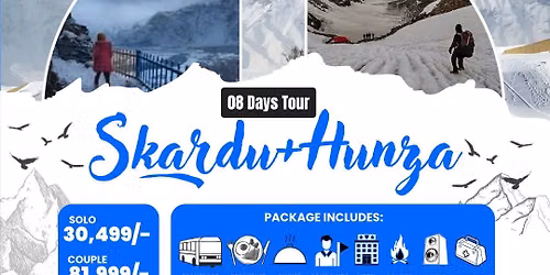 08 Days Tour To Skardu & Hunza From Lahore and Islamabad