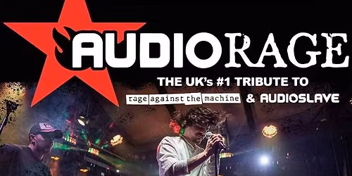 AUDIORAGE \u2013 Audioslave + RATM Tribute
