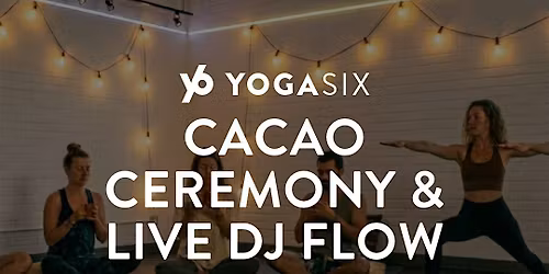 Cacao Ceremony & Live DJ Flow