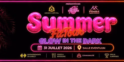 GLOW IN THE DARK by Summer Fit Tour