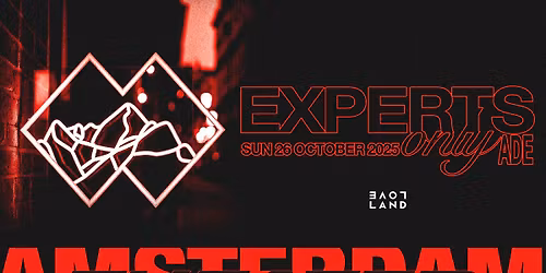 John Summit presents Experts Only x Loveland | ADE 2025