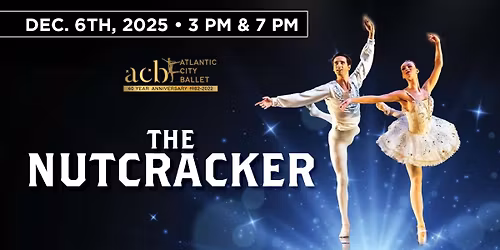 Atlantic City Ballet: The Nutcracker