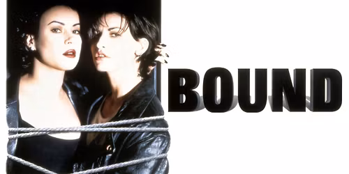 Bound (Tuesday Night Movie)