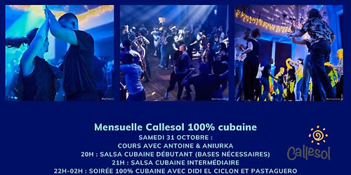 Mensuelle Callesol 100% cubaine - Antoine & Aniurka\/Didi\/Pastaguero
