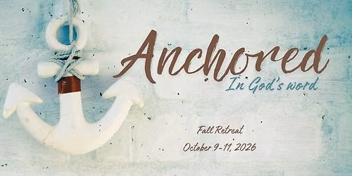 Women's Event - Anchored, Fall Retreat