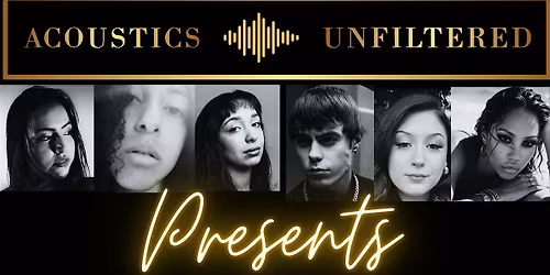 Acoustics Unfiltered Presents