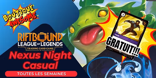 Boutique Awesome Riftbound: Mercredi Casual Nexus Nights
