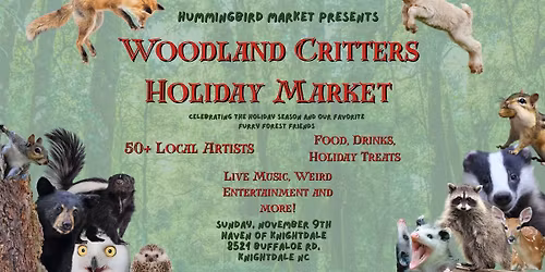 The Woodland Critters Holiday Market with Haven of Knightdale