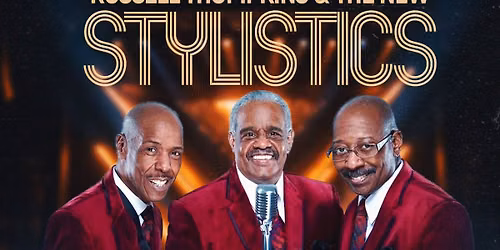 Russell Thompkins Jr. & The New Stylistics