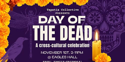 Day of the Dead : A cross-cultural celebration