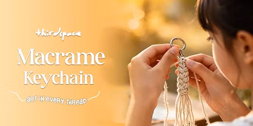 Macrame Keychain Workshop