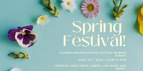 Flowery Branch Spring Festival