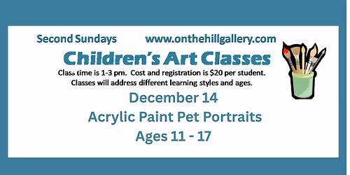 Second Sundays Children's Art Classes- Acrylic Paint Pet Portraits