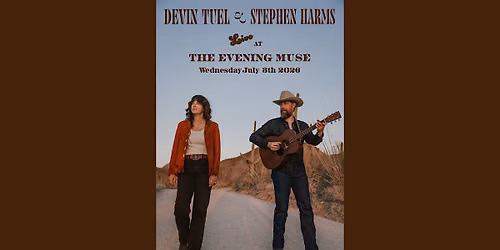 Devin Tuel & Stephen Harms