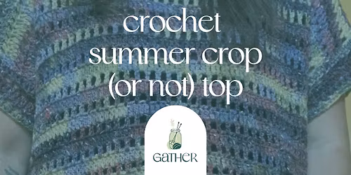 Summer Crochet (or not) Top