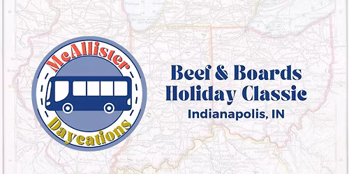 Daycation: Beef & Boards Holiday Classic