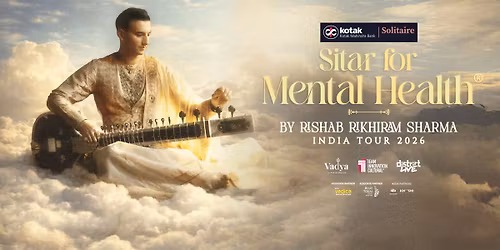 Sitar for Mental Health by Rishab Rikhiram Sharma India Tour 2026