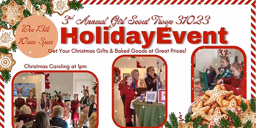 3rd Annual Girl Scout Troop 31023 Holiday Event! 