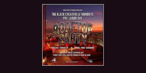 Rooftop Party: Black Creators and Founders Summer Kickback