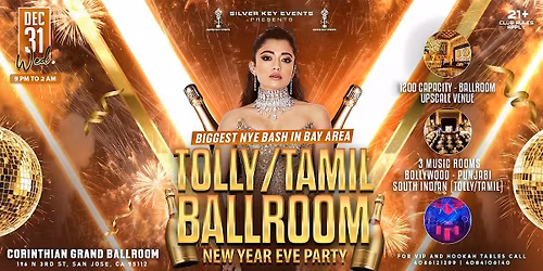 TOLLY\/TAMIL - NEW YEAR'S EVE PARTY | Ballroom|GRAND CORINTHIAN - SJ| DEC 31