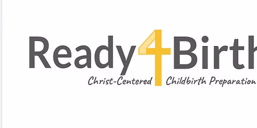 Faith Over Fear Childbirth Prep Class 