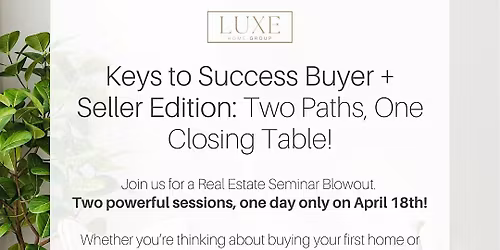 Key to Success: Buyer + Seller Seminar 18 April 2026