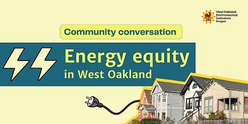 Energy equity in West Oakland