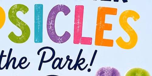 Popsicles in the Park!