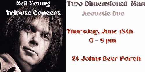 "Two Dimensional Man" Neil Young Tribute Night 