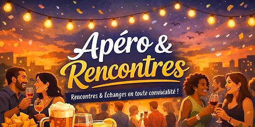 Ap\u00e9ro, Rencontres Amicales \/ Professionnelles \u00e0 Berne