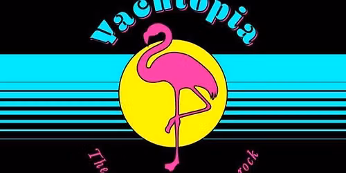 Yachtopia @ LAZY CHAMELEON 