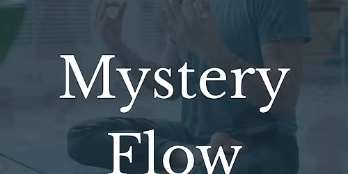 Free Mystery Flow Class