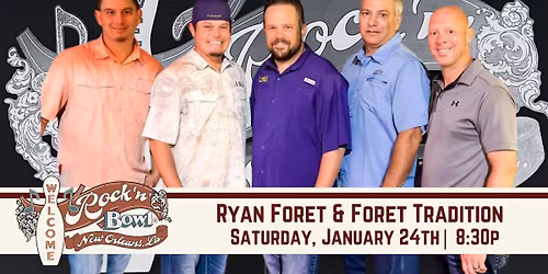 Ryan Foret & Foret Tradition | Rock'n'Bowl\u00ae New Orleans