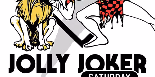 Jolly Joker Saturday \/Party (Sold-out)