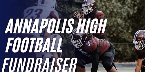 2026 Annapolis High Football Fundraiser