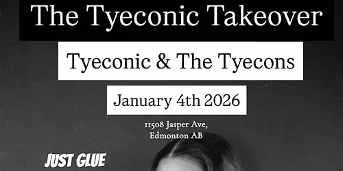 Sunday Revue: The Tyeconic Takeover