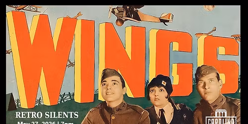 William A. Wellman\u2019s WINGS (1927)