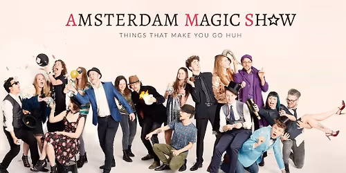 Amsterdam Magic Show  \ud83c\udfa9\u2728