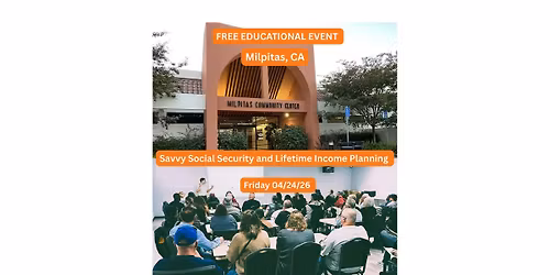 FREE  Savvy Social Security and Lifetime Income Planning Event