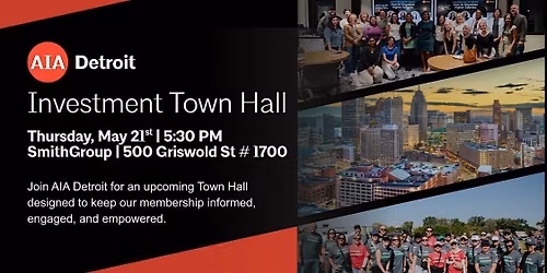 AIA Detroit Investment Town Hall