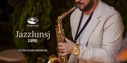 Jazzlunsj i Brasserie Nina 🎷