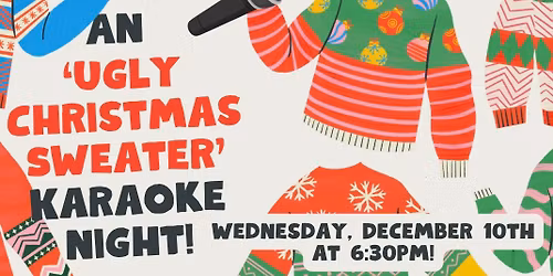 An \u201cUgly Christmas Sweater\u201d Karaoke Night