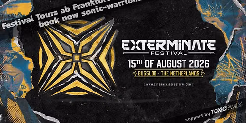 \u25ba Bus zum neuen Exterminate Festival (early Hardcore) ab FFM, Gie\u00dfen, K\u00f6ln, Wiesbaden, Koblenz