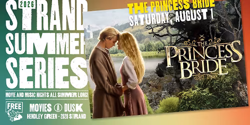 The Princess Bride - Strand Summer Series