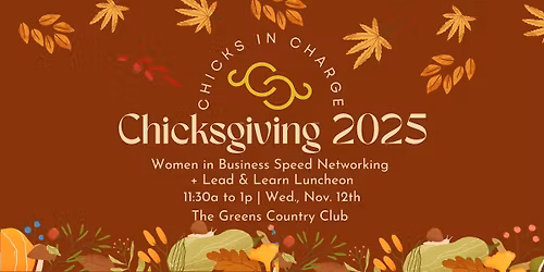 Chicksgiving Speed Networking Luncheon 