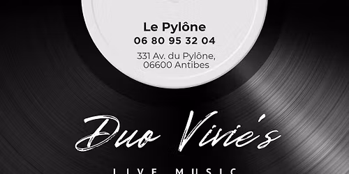 \ud83c\udfa4 Jeudi 30 octobre \u00e0 Antibes : Vivie\u2019s Duo en live ! \ud83c\udfa4